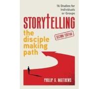 Storytelling The Disciple Making Path