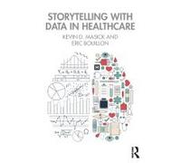 Storytelling With Data In Healthcare