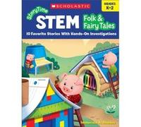 Storytime Stem Folk amp Fairy Tales 10 Favorite Stories with HandsOn Investigations by Immacula A Rhodes & Immacula Rhodes Immacula A Rhodes Immacula Rhodes (Auteur)