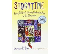 Storytime: Young Children's Literacy Understanding in the Classroom