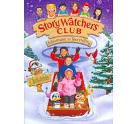 Storywatchers Club Adventures in Storytelling: Christmas