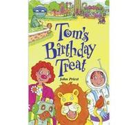 Storyworlds Bridges Stage 10 Tom's Birthday Treat (Single) Priest, John (Auteur)