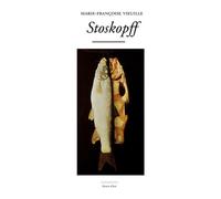 Stoskopff - Marie-Françoise Vieuille - Waknine Marguerite - broché - Biographie