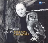Stotijn Christianne - If the Owl Calls Again
