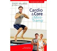 Stott Pilates: Core Cardio on The Mini Tramp