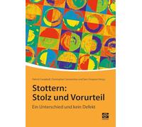 Stottern: Stolz und Vorurteil: Ein Unterschied und kein Defekt
