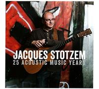 Stotzem,Jacques - 25 Acoustic Music Years