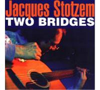 Stotzem,Jacques - Two Bridges