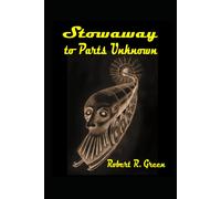 Stowaway To Parts Unknown