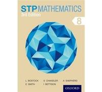 Stp Mathematics 8 Third Edition (Stp Maths) (Paperback) Sue Chandler, Linda Bostock, Audrey Shepherd, Ian Bettison (Auteur)