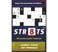 Str8ts - 260 Moderate Puzzles: From the inventors of Str8ts
