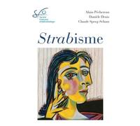 Strabisme Rapport SFO 2013 - Alain Péchereau - Elsevier Masson - broché - Essai