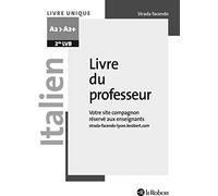 Strada facendo - Italien 2de LVB - 2019 - Livre du professeur