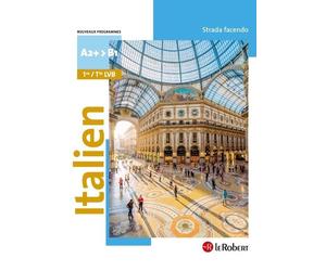 Strada facendo - Première/Terminale - Manuel - Marina Ferdeghini-Varejka - Le Robert - broché - Scolaire / Universitaire