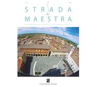 Strada Maestra [n. 82 a. 2024]: Quaderni della Biblioteca comunale “G.C. Croce” di San Giovanni in Persiceto