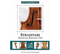 Dynamic Stradivari Maréchal Berthier 1716