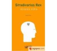 Stradivarius Rex - PIÑA, ROMAN Piña, Roman (Auteur)