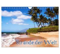 Strände der Welt (Wandkalender 2026 DIN A4 quer), CALVENDO Monatskalender: Salz, Sand und Sonne auf der Haut - die schönsten Badestrände der Welt laden zum Traumurlaub ein.