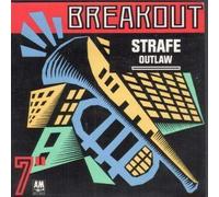 STRAFE - OUTLAW 7" (45) UK A&M 1987