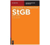 Strafgesetzbuch. Leipziger Kommentar, Band 4. §§ 38-55