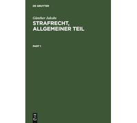 Strafrecht Allgemeiner Teil: Die Grundlagen Und Die Zurechnungslehre Lehrbuch