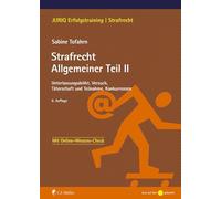 Strafrecht Allgemeiner Teil II: Unterlassungsdelikt, Versuch, Täterschaft und Teilnahme, Konkurrenzen