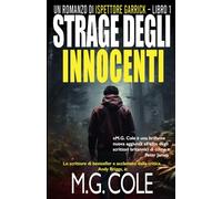 STRAGE DEGLI INNOCENTI: Un romanzo di Ispettore Garrick - Vol 1