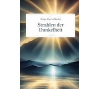 Strahlen der Dunkelheit