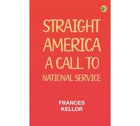 Straight America, a call to national service