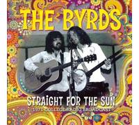 Straight for the Sun by BYRDS [Audio CD] NEUF
