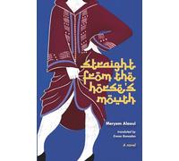 Straight from the Horse's Mouth: A Novel