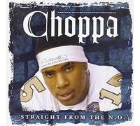 Straight From the N.O. by Choppa
