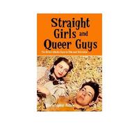 Straight Girls And Queer Guys