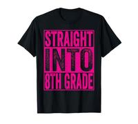 Straight Into 8th Grade Shirt Back to School Eighth Grade T-Shirt
