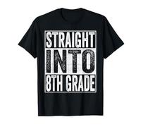 Straight Into 8th Grade Shirt Back to School Eighth Grade T-Shirt