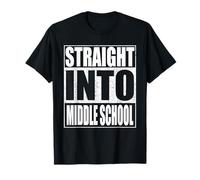 Straight Into Middle School Graduate Funny Back to School T-Shirt