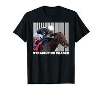 Straight No Chaser Cheval, Course de Chevaux, Del Mar, Santa Anita T-Shirt