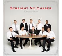 STRAIGHT NO CHASER - Christmas Cheers