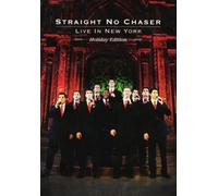 Straight No Chaser: Live in New York - Holiday Edition
