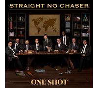 STRAIGHT NO CHASER - One Shot