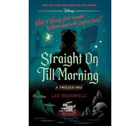 Straight On Till Morning – A Twisted Tale – Disney
