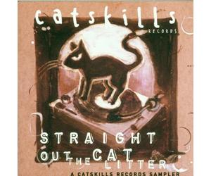 Straight Out the Cat Litter - A Catskills Record Sampler by Various Artists