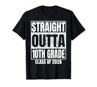 Straight Outta 10th Grade Class 2026 Graduation Tenth Grade T-Shirt