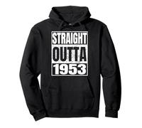 Straight Outta 1953 Classic Year Birth of Birthday Vintage Sweat à Capuche