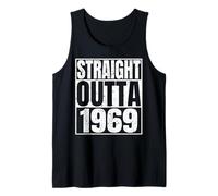 Straight Outta 1969 Vintage Year Classic Birth of Birthday Débardeur