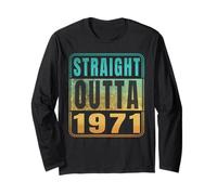 Straight Outta 1971 Classic Birth of Birthday Years Retro Manche Longue