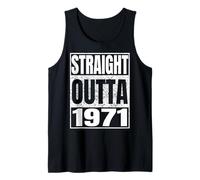 Straight Outta 1971 Classic Year Birth of Birthday Vintage Débardeur