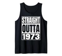 Straight Outta 1973 Classic Year Birth of Birthday Vintage Débardeur