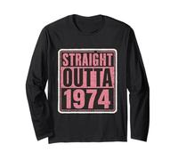 Straight Outta 1974 Anniversaire pour femme Effet vieilli Vintage années 70 Manche Longue