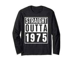 Straight Outta 1975 Birth of Birthday Classic Years Vintage Manche Longue
